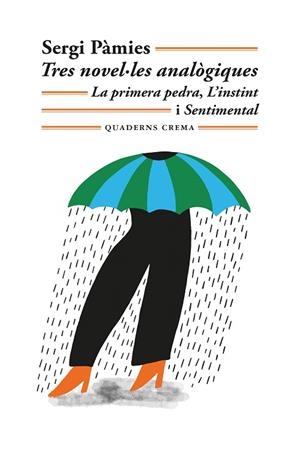 TRES NOVEL·LES ANALÒGIQUES | 9788477277026 | PÀMIES, SERGI | Llibreria Drac - Llibreria d'Olot | Comprar llibres en català i castellà online