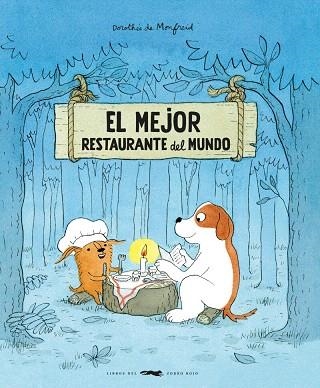 MEJOR RESTAURANTE DEL MUNDO, EL | 9788412862973 | DE MONFREID, DOROTHÉE | Llibreria Drac - Librería de Olot | Comprar libros en catalán y castellano online