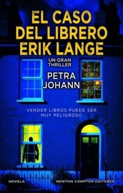 CASO DEL LIBRERO ERIK LANGE, EL | 9788410080997 | JOHANN, PETRA | Llibreria Drac - Librería de Olot | Comprar libros en catalán y castellano online