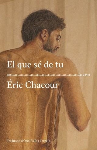 EL QUE SÉ DE TU | 9788417353636 | CHACOUR, ERIC | Llibreria Drac - Llibreria d'Olot | Comprar llibres en català i castellà online
