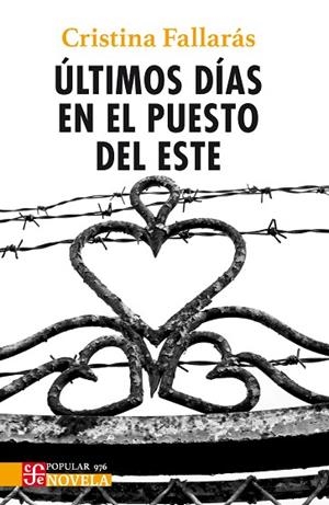 ÚLTIMOS DÍAS EN EL PUESTO DEL ESTE | 9788437508375 | FALLARÁS, CRISTINA | Llibreria Drac - Llibreria d'Olot | Comprar llibres en català i castellà online