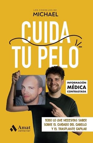 CUIDA TU PELO | 9788410451018 | LOS CONSEJOS DE MICHAEL | Llibreria Drac - Librería de Olot | Comprar libros en catalán y castellano online