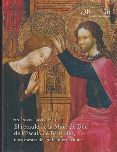 RETAULE DE LA MARE DE DÉU DE L'ESCALA DE BANYOLES, EL | 9788487257490 | FREIXES, PERE | Llibreria Drac - Llibreria d'Olot | Comprar llibres en català i castellà online