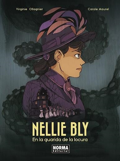 NELLIE BLY EN LA GUARIDA DE LA LOCURA | 9788467973952 | OLLAGNIER, VIRGINIE; MAUREL, CAROLE | Llibreria Drac - Librería de Olot | Comprar libros en catalán y castellano online