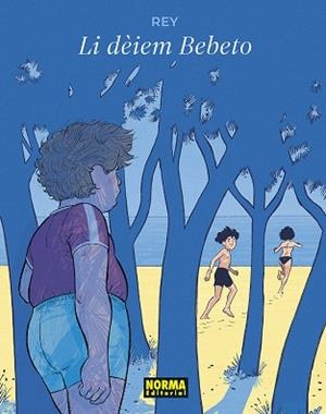 LI DEIEM BEBETO | 9788467974416 | REY, JAVI | Llibreria Drac - Llibreria d'Olot | Comprar llibres en català i castellà online