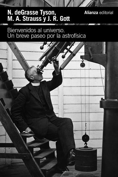 BIENVENIDOS AL UNIVERSO | 9788411488631 | DEGRASSE TYSON, NEIL/STRAUSS, MICHAEL A./GOTT, J. RICHARD | Llibreria Drac - Librería de Olot | Comprar libros en catalán y castellano online