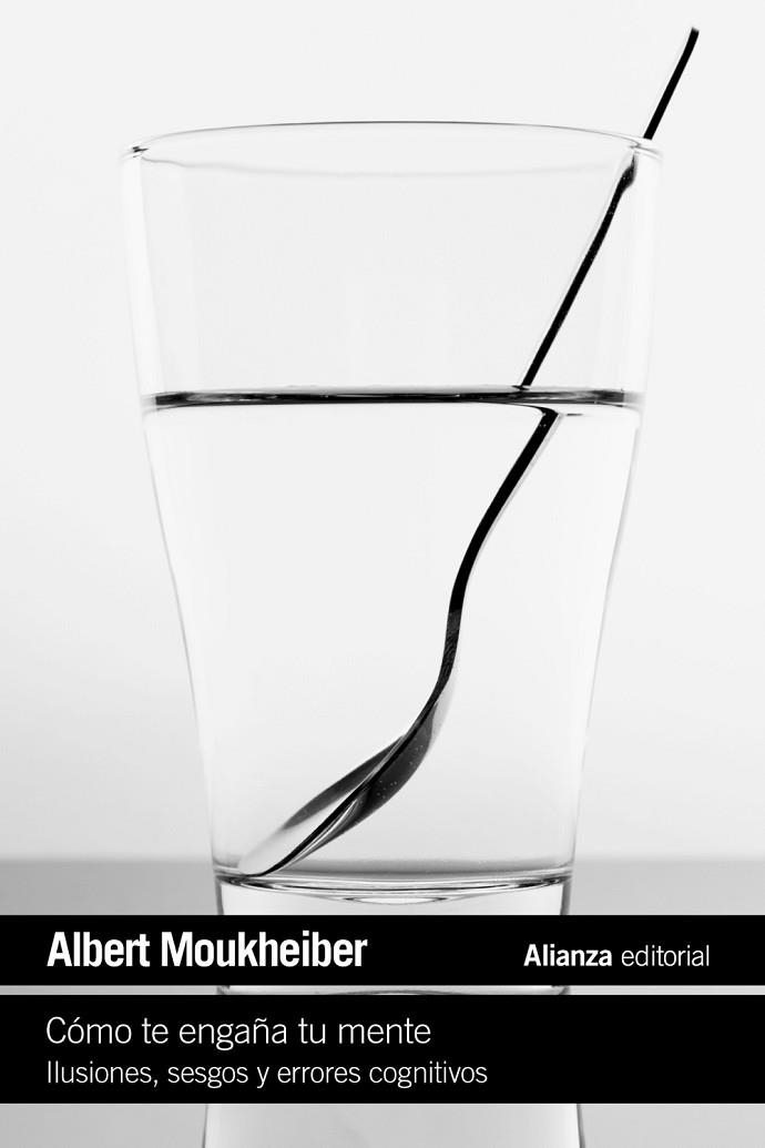 CÓMO TE ENGAÑA TU MENTE | 9788411488624 | MOUKHEIBER, ALBERT | Llibreria Drac - Librería de Olot | Comprar libros en catalán y castellano online