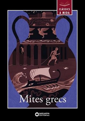MITES GRECS (CLASSICS A MIDA) | 9788448964559 | LLACAY, TONI | Llibreria Drac - Llibreria d'Olot | Comprar llibres en català i castellà online