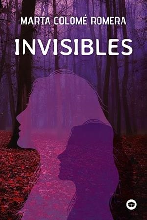 INVISIBLES | 9788448965587 | COLOMÉ, MARTA | Llibreria Drac - Llibreria d'Olot | Comprar llibres en català i castellà online