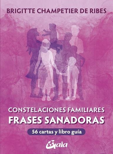 CONSTELACIONES FAMILIARES. FRASES SANADORAS | 9788411081405 | CHAMPETIER, BRIGITTE | Llibreria Drac - Librería de Olot | Comprar libros en catalán y castellano online
