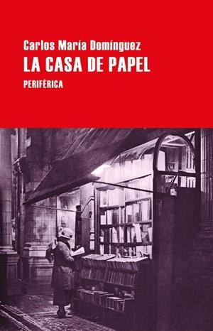 CASA DE PAPEL, LA | 9788410171411 | DOMÍNGUEZ, CARLOS MARÍA | Llibreria Drac - Librería de Olot | Comprar libros en catalán y castellano online