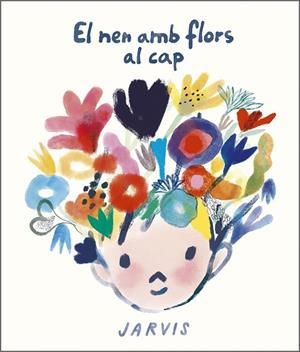 NEN AMB FLORS AL CAP, EL | 9788410406117 | JARVIS | Llibreria Drac - Llibreria d'Olot | Comprar llibres en català i castellà online