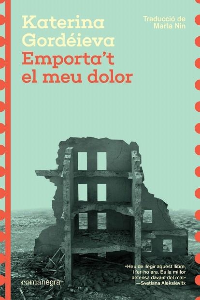 EMPORTA'T EL MEU DOLOR | 9788410161474 | GORDÉYEVA, KATERINA | Llibreria Drac - Librería de Olot | Comprar libros en catalán y castellano online