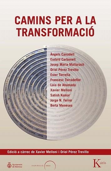 CAMINS PER A LA TRANSFORMACIÓ | 9788411213431 | AA.DD. | Llibreria Drac - Librería de Olot | Comprar libros en catalán y castellano online