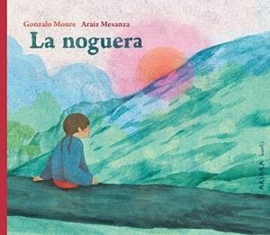 NOGUERA, LA | 9788418972683 | MOURE, GONZALO | Llibreria Drac - Librería de Olot | Comprar libros en catalán y castellano online