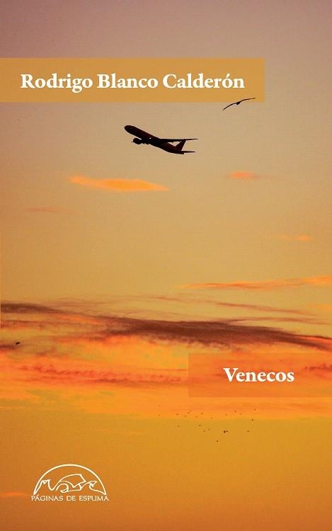 VENECOS | 9788483933633 | BLANCO CALDERÓN, RODRIGO | Llibreria Drac - Llibreria d'Olot | Comprar llibres en català i castellà online