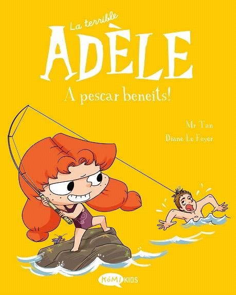 A PESCAR BENEITS! (LA TERRIBLE ADÈLE VOL. 12) | 9788419183798 | MR TAN | Llibreria Drac - Llibreria d'Olot | Comprar llibres en català i castellà online
