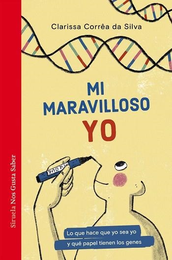 MI MARAVILLOSO YO | 9788410415232 | CORRÊA DA SILVA, CLARISSA | Llibreria Drac - Librería de Olot | Comprar libros en catalán y castellano online