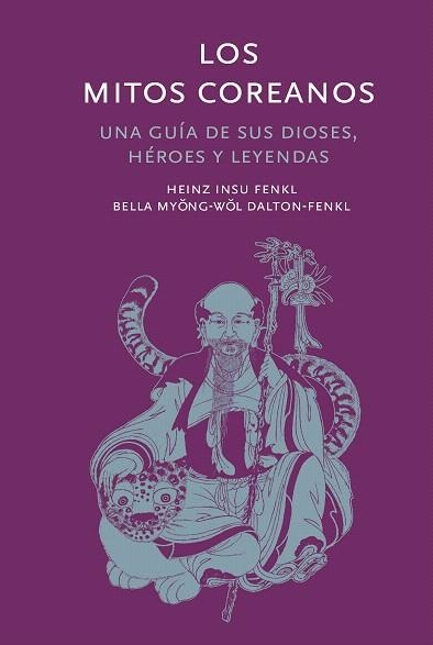 MITOS COREANOS, LOS | 9788410380035 | INSU FENKL, HEINZ | Llibreria Drac - Librería de Olot | Comprar libros en catalán y castellano online