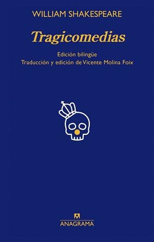 TRAGICOMEDIAS DE WILLIAM SHAKESPEARE | 9788433929983 | SHAKESPEARE, WILLIAM | Llibreria Drac - Librería de Olot | Comprar libros en catalán y castellano online