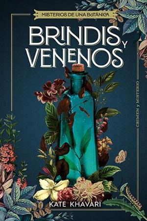 BRINDIS Y VENENOS | 9788410206410 | KHAVARI, KATE | Llibreria Drac - Llibreria d'Olot | Comprar llibres en català i castellà online