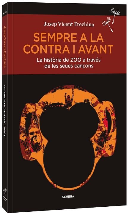 SEMPRE A LA CONTRA I AVANT | 9788410198173 | FRECHINA, JOSEP VICENT | Llibreria Drac - Librería de Olot | Comprar libros en catalán y castellano online