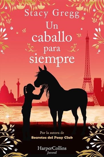 UN CABALLO PARA SIEMPRE | 9788419802729 | GREGG, STACY | Llibreria Drac - Librería de Olot | Comprar libros en catalán y castellano online