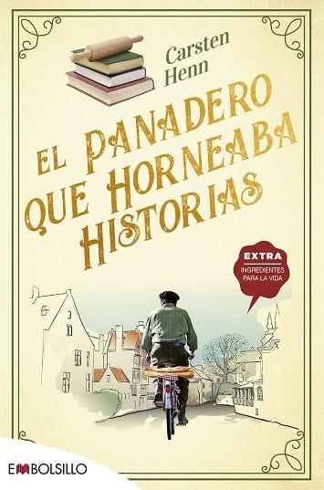 PANADERO QUE HORNEABA HISTORIAS, EL | 9788418185779 | HENN , CARSTEN | Llibreria Drac - Librería de Olot | Comprar libros en catalán y castellano online