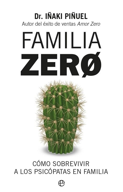 FAMILIA ZERO | 9788413849560 | PIÑUEL, IÑAKI | Llibreria Drac - Llibreria d'Olot | Comprar llibres en català i castellà online