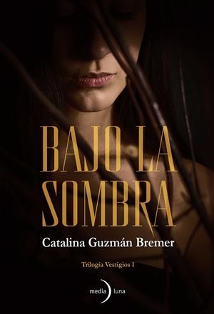 BAJO LA SOMBRA (VESTIGIOS 1) | 9788412964806 | GUZMÁN, CATALINA | Llibreria Drac - Llibreria d'Olot | Comprar llibres en català i castellà online