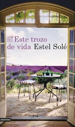 ESTE TROZO DE VIDA | 9788423366828 | SOLÉ, ESTEL | Llibreria Drac - Llibreria d'Olot | Comprar llibres en català i castellà online