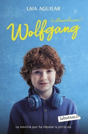 WOLFGANG (EXTRAORDINARI) | 9788419971692 | AGUILAR, LAIA | Llibreria Drac - Llibreria d'Olot | Comprar llibres en català i castellà online