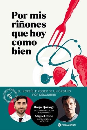 POR MIS RIÑONES QUE HOY COMO BIEN | 9788412871609 | QUIROGA, BORJA; COBO, MIGUEL | Llibreria Drac - Librería de Olot | Comprar libros en catalán y castellano online