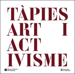 TÀPIES. ART I ACTIVISME | 9788410393028 | DOMÈNECH, GLÒRIA; HOMS, NÚRIA; MERCADÈ, ALBERT | Llibreria Drac - Librería de Olot | Comprar libros en catalán y castellano online