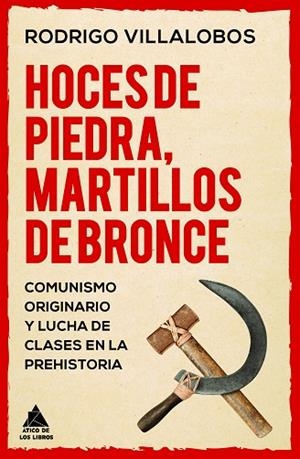 HOCES DE PIEDRA, MARTILLOS DE BRONCE | 9788419703934 | VILLALOBOS, RODRIGO | Llibreria Drac - Librería de Olot | Comprar libros en catalán y castellano online