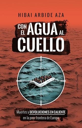CON EL AGUA AL CUELLO | 9788412953299 | ARBIDE AZA, HIBAI | Llibreria Drac - Librería de Olot | Comprar libros en catalán y castellano online