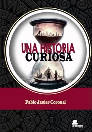UNA HISTORIA CURIOSA | 9788410105669 | CORONEL, PABLO JAVIER | Llibreria Drac - Librería de Olot | Comprar libros en catalán y castellano online