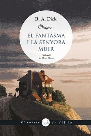 FANTASMA I LA SENYORA MUIR, EL | 9788419474773 | DICK, R. A. | Llibreria Drac - Llibreria d'Olot | Comprar llibres en català i castellà online