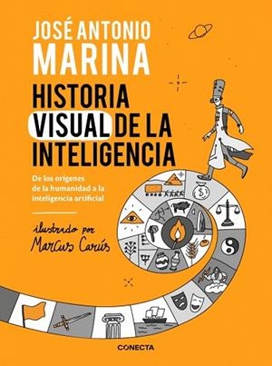 HISTORIA VISUAL DE LA INTELIGENCIA | 9788418053825 | MARINA, JOSÉ ANTONIO | Llibreria Drac - Llibreria d'Olot | Comprar llibres en català i castellà online