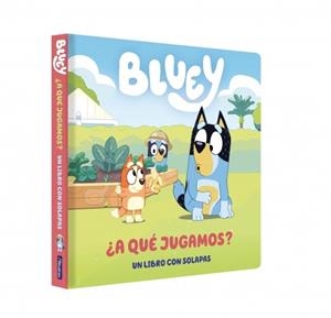 ¿A QUÉ JUGAMOS? (BLUEY. LIBRO DE CARTÓN CON SOLAPAS) | 9788448870089 | BLUEY | Llibreria Drac - Llibreria d'Olot | Comprar llibres en català i castellà online