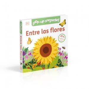 ENTRE LAS FLORES (¡POPUP SORPRESA!) | 9780241737118 | DK | Llibreria Drac - Llibreria d'Olot | Comprar llibres en català i castellà online