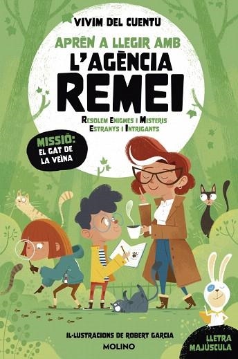 MISSIÓ: EL GAT DE LA VEÏNA (APRÈN A LLEGIR AMB L'AGÈNCIA REMEI) | 9788427247666 | VIVIM DEL CUENTU | Llibreria Drac - Librería de Olot | Comprar libros en catalán y castellano online