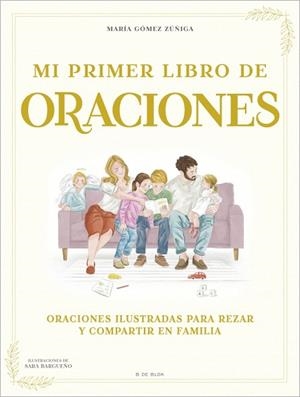 MI PRIMER LIBRO DE ORACIONES | 9788410269156 | GÓMEZ ZÚÑIGA, MARÍA | Llibreria Drac - Librería de Olot | Comprar libros en catalán y castellano online
