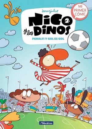 PENALTI Y GOL ES GOL (NICO Y LOS DINOS 3) | 9788448870102 | JULVE, ÒSCAR | Llibreria Drac - Librería de Olot | Comprar libros en catalán y castellano online