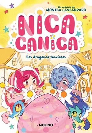 DRAGONES TRAVIESOS, LOS (NICA CANICA 5) | 9788427248502 | CENCERRADO, MÓNICA | Llibreria Drac - Llibreria d'Olot | Comprar llibres en català i castellà online