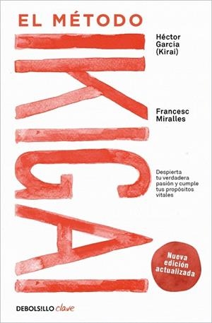 MÉTODO IKIGAI, EL | 9788466372992 | MIRALLES, FRANCESC; GARCIA, HECTOR (KIRAI) | Llibreria Drac - Librería de Olot | Comprar libros en catalán y castellano online