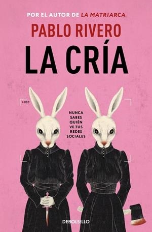 CRÍA, LA | 9788466378314 | RIVERO, PABLO | Llibreria Drac - Llibreria d'Olot | Comprar llibres en català i castellà online