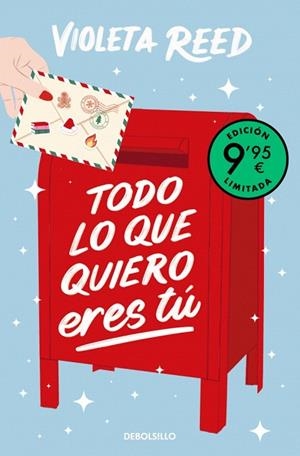 TODO LO QUE QUIERO ERES TÚ (CAMPAÑA EDICIÓN LIMITADA) | 9788466381659 | REED, VIOLETA | Llibreria Drac - Llibreria d'Olot | Comprar llibres en català i castellà online