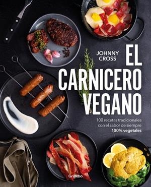 CARNICERO VEGANO, EL | 9788425368684 | CROSS, JOHNNY | Llibreria Drac - Llibreria d'Olot | Comprar llibres en català i castellà online