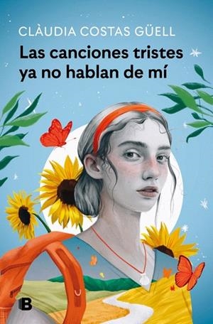 CANCIONES TRISTES YA NO HABLAN DE MÍ, LAS | 9788466681490 | COSTAS GÜELL, CLÀUDIA | Llibreria Drac - Librería de Olot | Comprar libros en catalán y castellano online